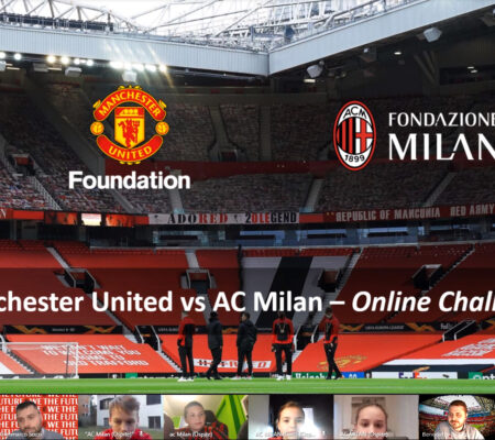 Fondazione Milan e Manchester United Foundation insieme per i giovani ‘diavoli’