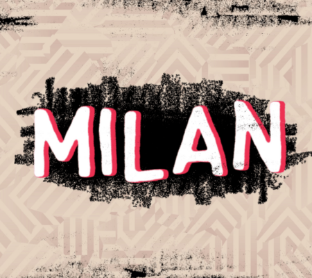 From Milan to the World: Milan