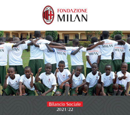 Un anno insieme: la stagione 2021-22 attraverso il Bilancio Sociale di Fondazione Milan